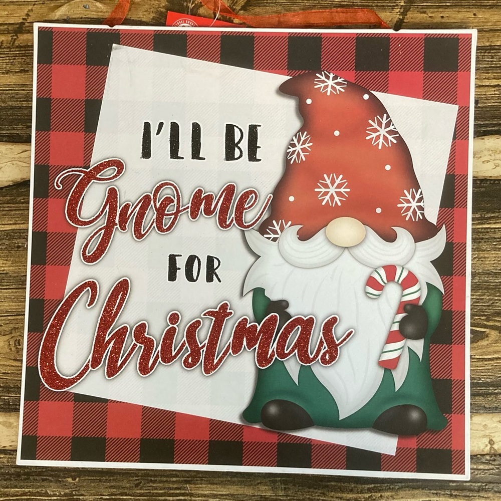 I’ll be gnome for Christmas wall decor